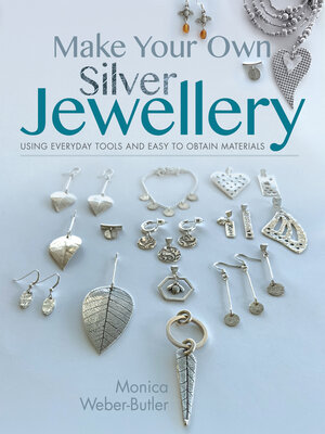 cover image of Make Your Own Silver Jewellery